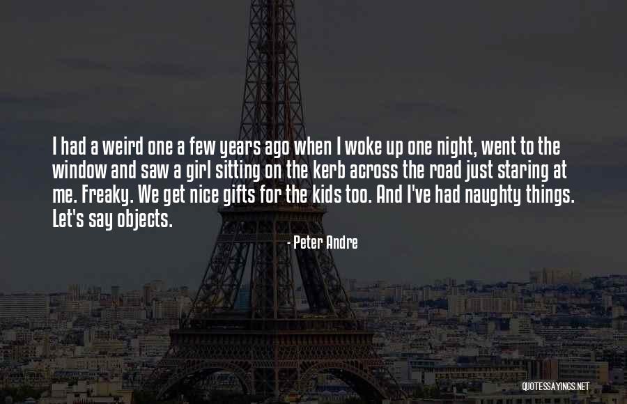 Nice Girl Quotes By Peter Andre Nice Girl Quotes By Peter Andre