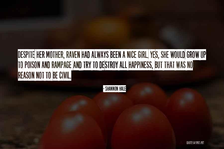 Nice Girl Quotes By Shannon Hale Nice Girl Quotes By Shannon Hale
