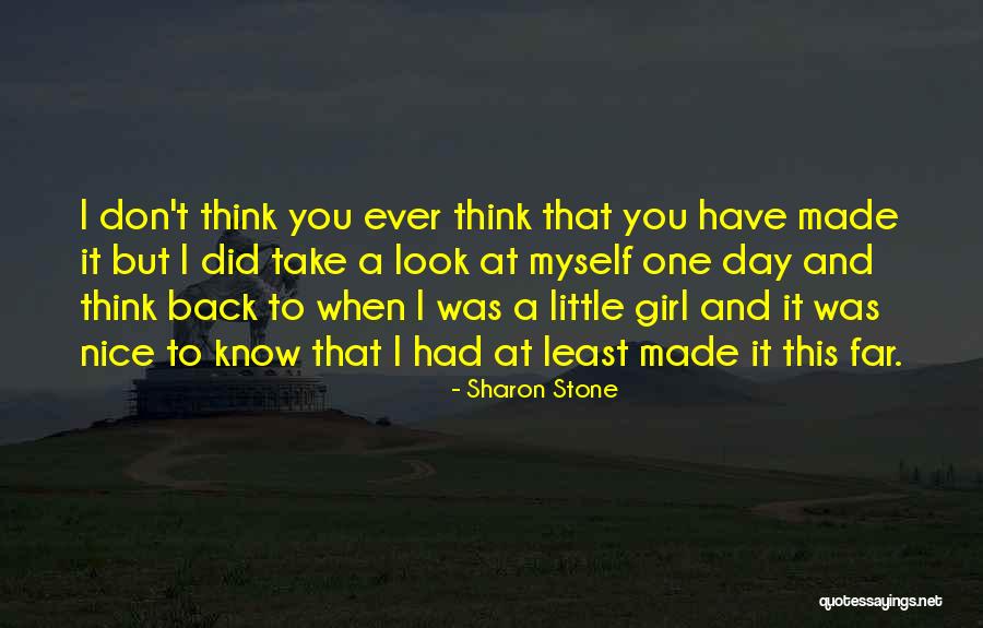 Nice Girl Quotes By Sharon Stone