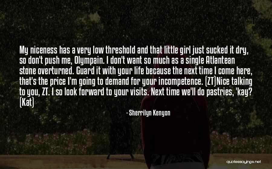 Nice Girl Quotes By Sherrilyn Kenyon Nice Girl Quotes By Sherrilyn Kenyon