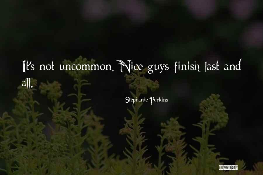 Nice Guys Finish Last Quotes By Stephanie Perkins Nice Guys Finish Last Quotes By Stephanie Perkins