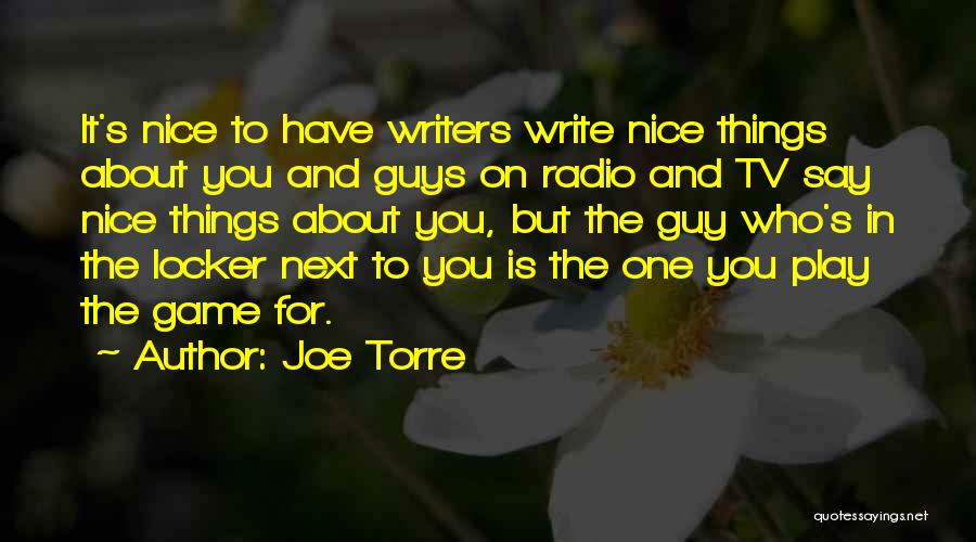 Nice Guys Quotes By Joe Torre