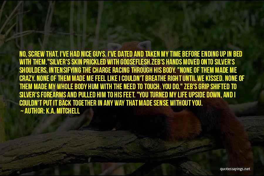 Nice Guys Quotes By K.A. Mitchell