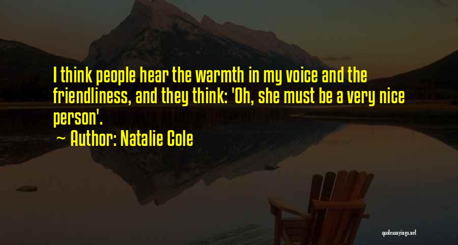 Nice Hear Your Voice Quotes By Natalie Cole