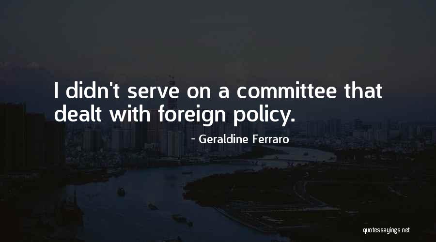 Nice Idol Quotes By Geraldine Ferraro Nice Idol Quotes By Geraldine Ferraro
