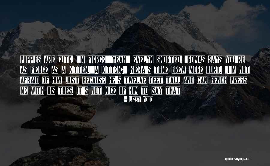 Nice Just Because Quotes By Lizzy Ford Nice Just Because Quotes By Lizzy Ford