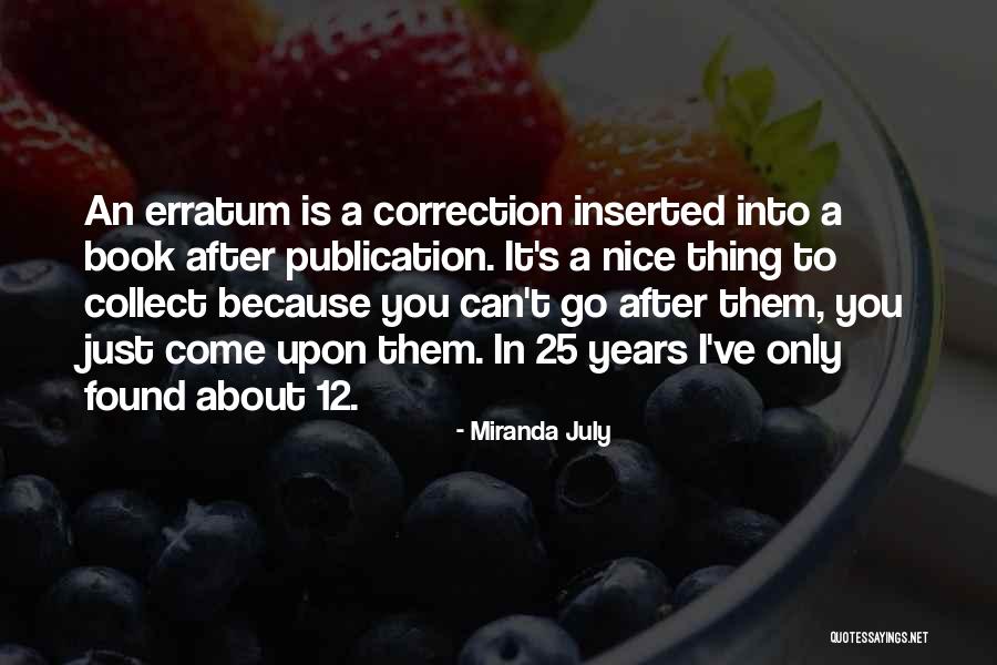 Nice Just Because Quotes By Miranda July Nice Just Because Quotes By Miranda July