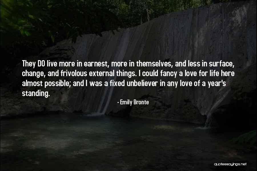 Nice Life N Love Quotes By Emily Bronte Nice Life N Love Quotes By Emily Bronte