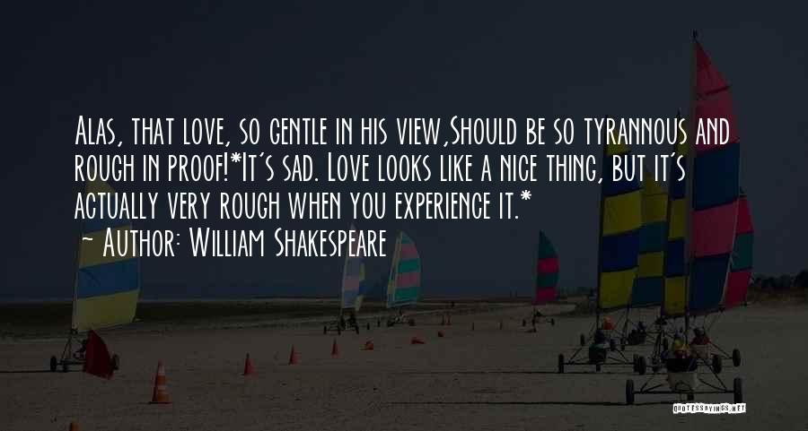 Nice Love And Sad Quotes By William Shakespeare