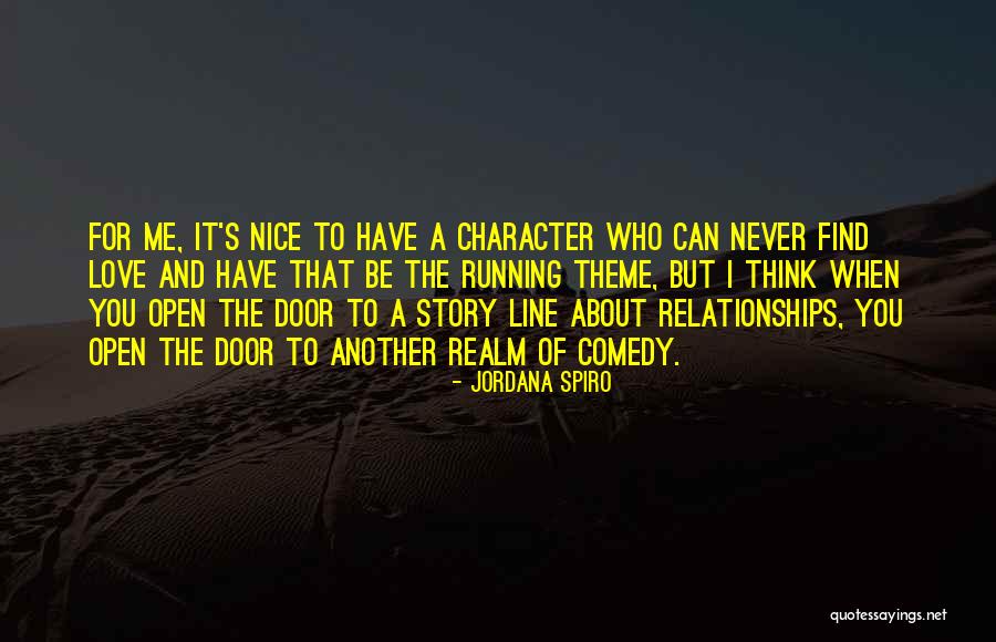 Nice Love One Line Quotes By Jordana Spiro