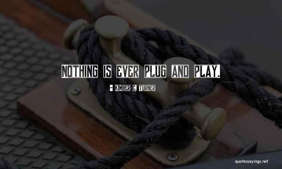 Nice Mammo Quotes By Kimber C. Turner Nice Mammo Quotes By Kimber C. Turner