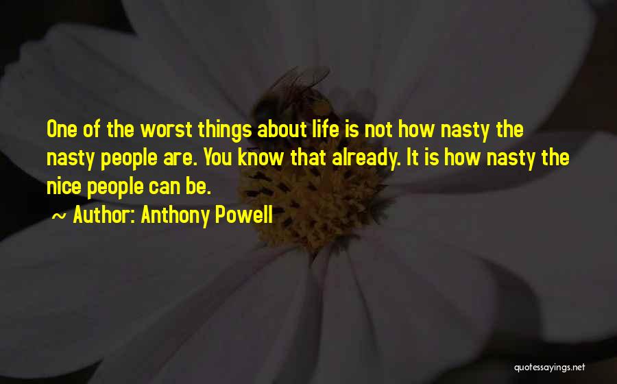 Nice Nasty Quotes By Anthony Powell