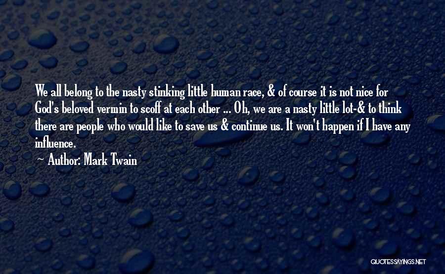 Nice Nasty Quotes By Mark Twain