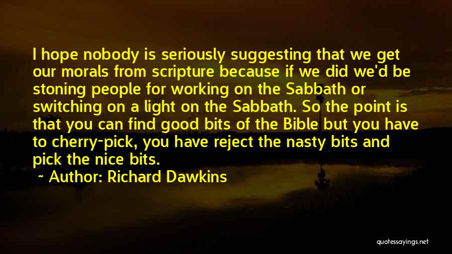 Nice Nasty Quotes By Richard Dawkins