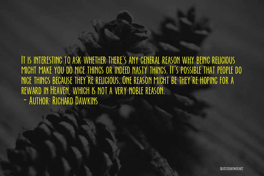 Nice Nasty Quotes By Richard Dawkins