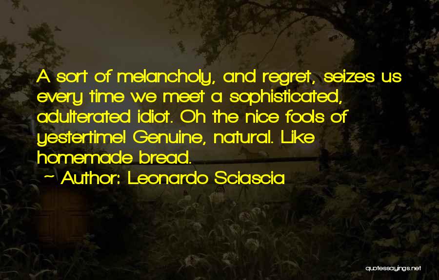 Nice Natural Quotes By Leonardo Sciascia
