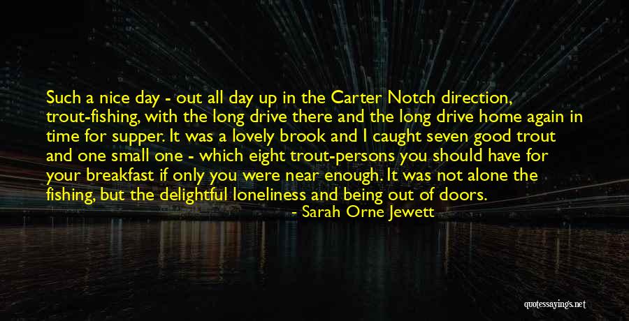 Nice Persons Quotes By Sarah Orne Jewett Nice Persons Quotes By Sarah Orne Jewett