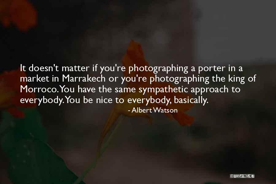 Nice Photography Quotes By Albert Watson