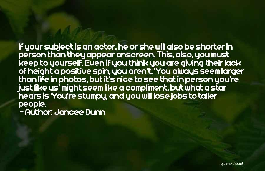 Nice Photos Quotes By Jancee Dunn
