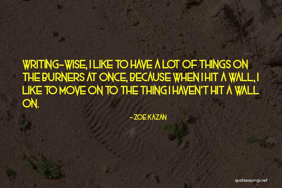 Nice Punishment Quotes By Zoe Kazan Nice Punishment Quotes By Zoe Kazan