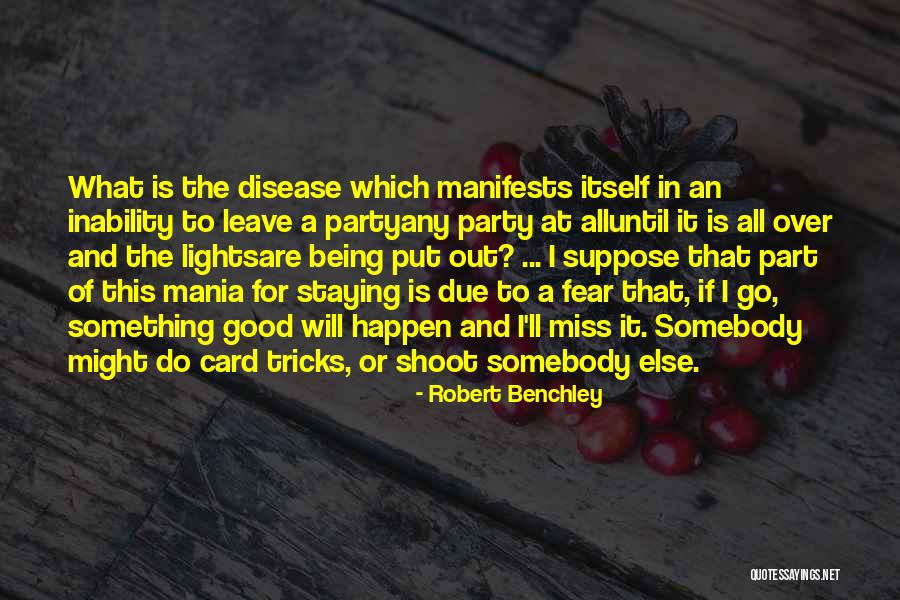 Nice Romanian Quotes By Robert Benchley