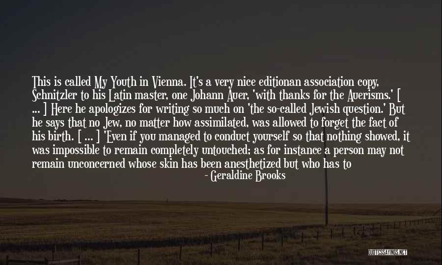 Nice Says Quotes By Geraldine Brooks Nice Says Quotes By Geraldine Brooks