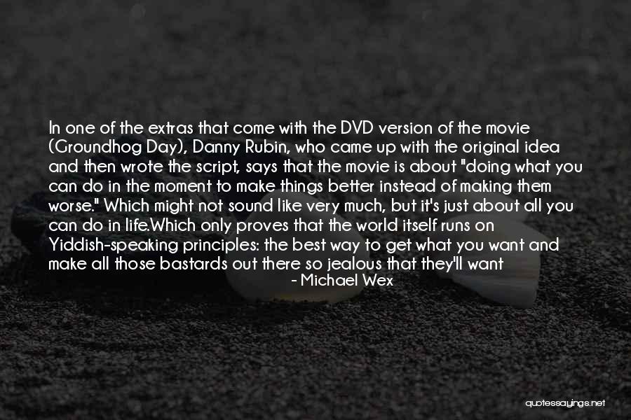 Nice Says Quotes By Michael Wex Nice Says Quotes By Michael Wex