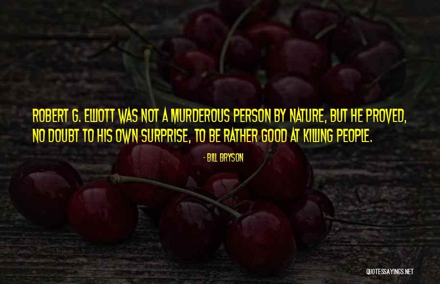 Nice Shiny Quotes By Bill Bryson Nice Shiny Quotes By Bill Bryson