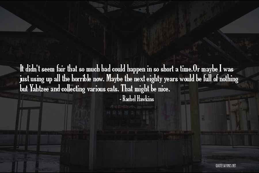 Nice Short Quotes By Rachel Hawkins Nice Short Quotes By Rachel Hawkins