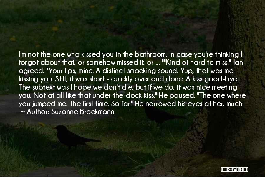 Nice Short Romantic Quotes By Suzanne Brockmann