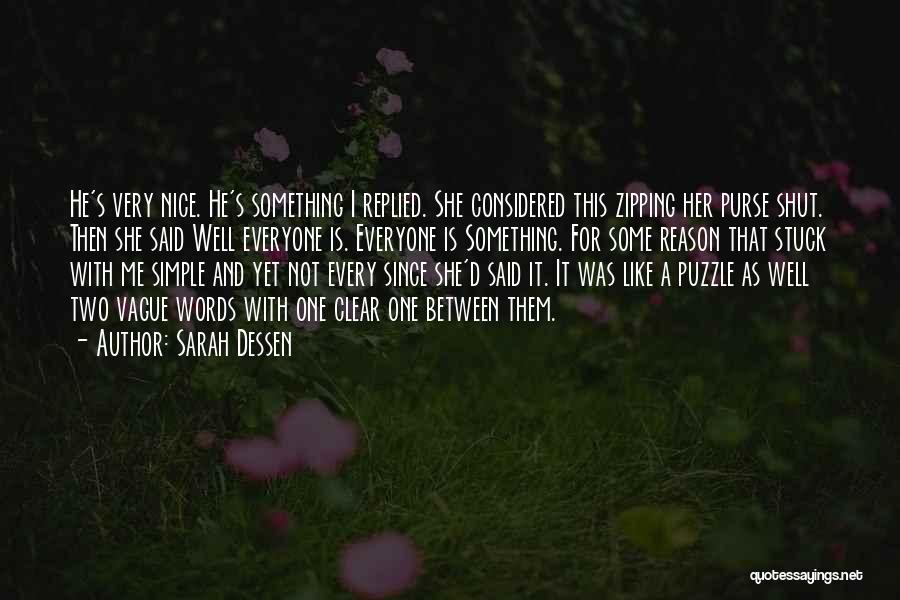 Nice Simple Cute Quotes By Sarah Dessen