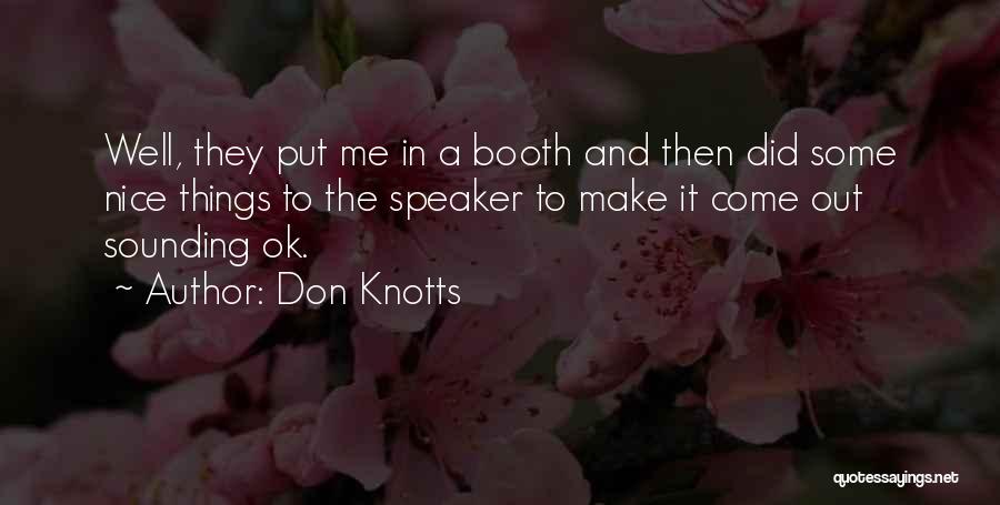 Nice Sounding Quotes By Don Knotts