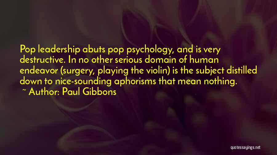 Nice Sounding Quotes By Paul Gibbons