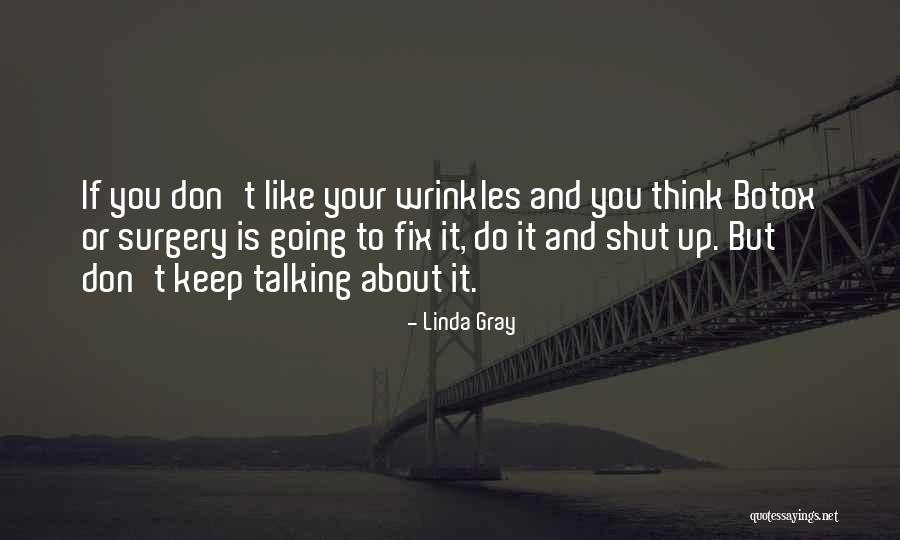 Nice Stuttering Quotes By Linda Gray
