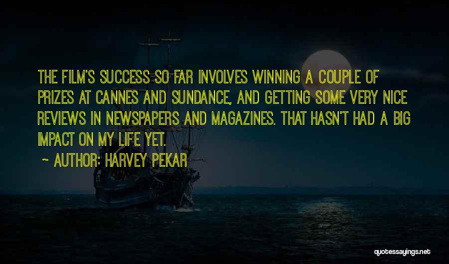 Nice Success Quotes By Harvey Pekar