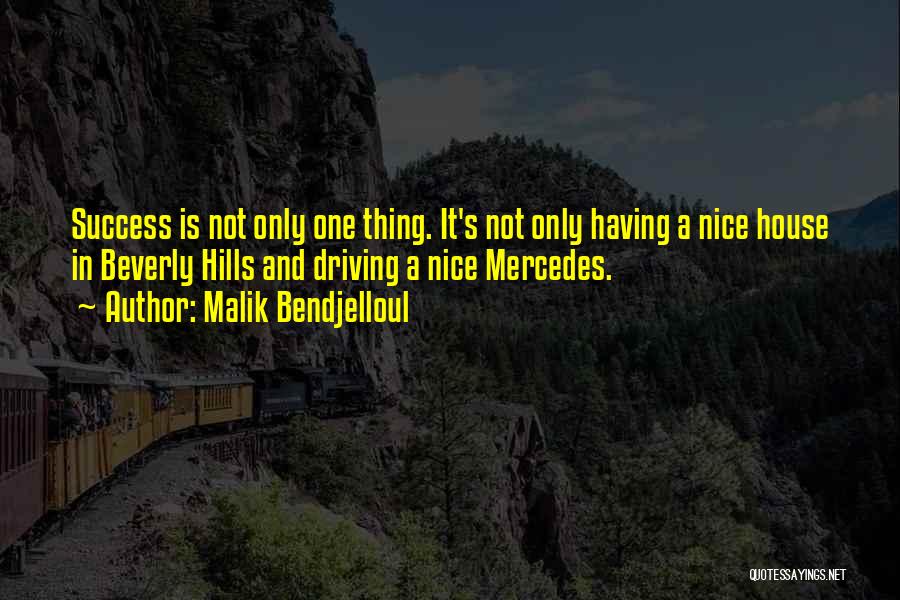 Nice Success Quotes By Malik Bendjelloul