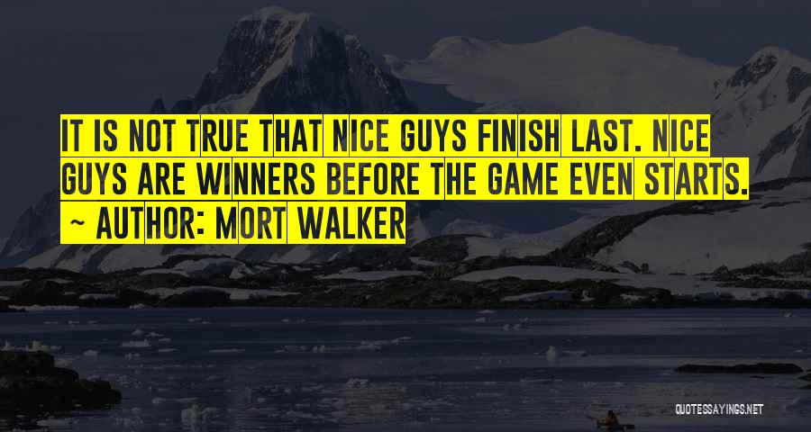 Nice Success Quotes By Mort Walker