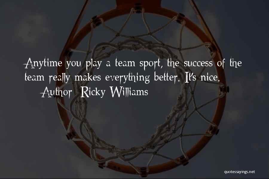 Nice Success Quotes By Ricky Williams