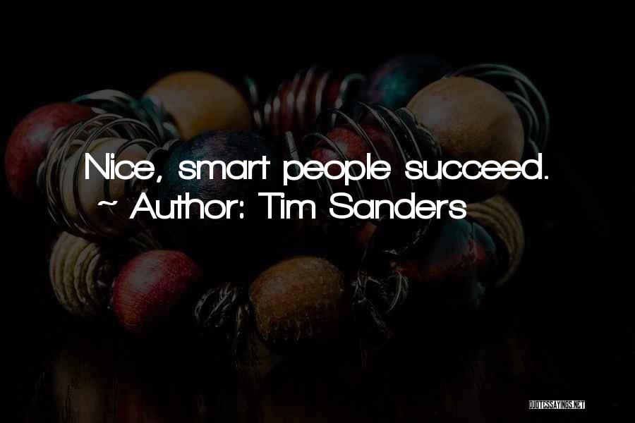 Nice Success Quotes By Tim Sanders