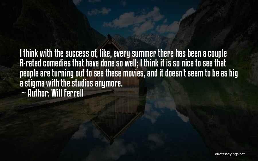 Nice Success Quotes By Will Ferrell