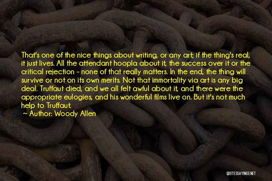 Nice Success Quotes By Woody Allen