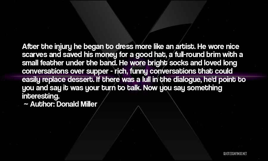 Nice Supper Quotes By Donald Miller