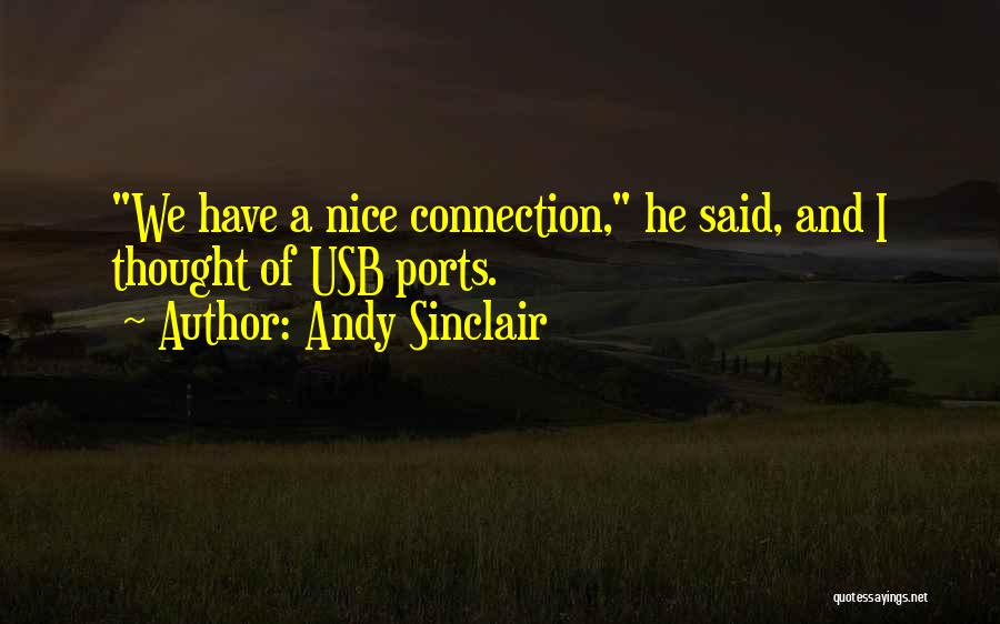 Nice Thought Quotes By Andy Sinclair