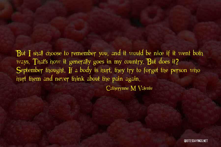 Nice Thought Quotes By Catherynne M Valente