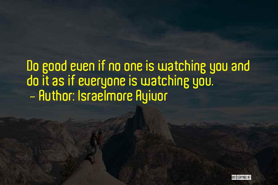 Nice Thought Quotes By Israelmore Ayivor