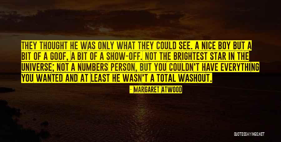 Nice Thought Quotes By Margaret Atwood