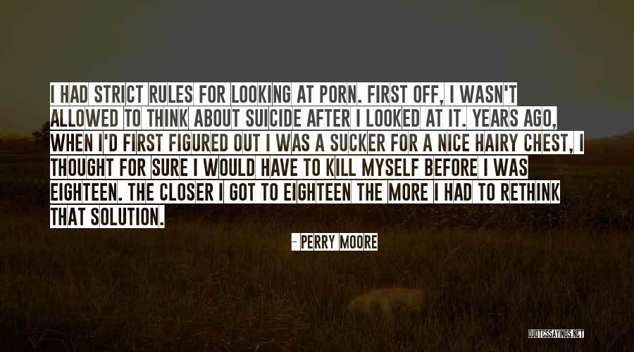 Nice Thought Quotes By Perry Moore