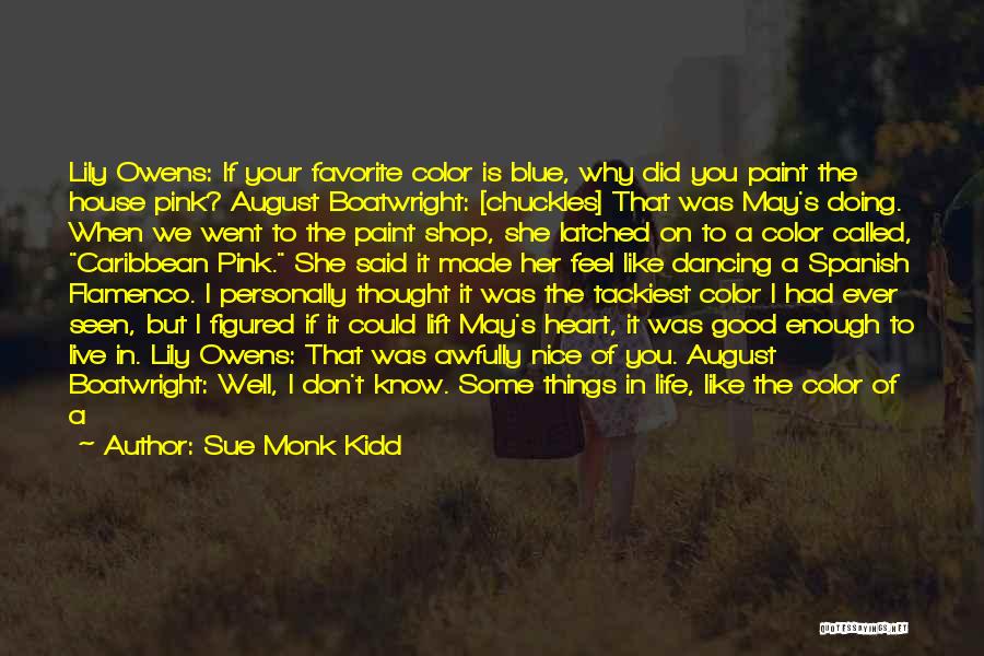 Nice Thought Quotes By Sue Monk Kidd