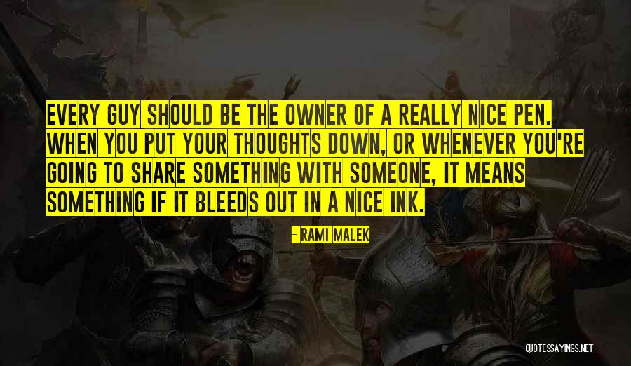 Nice Thoughts Quotes By Rami Malek Nice Thoughts Quotes By Rami Malek