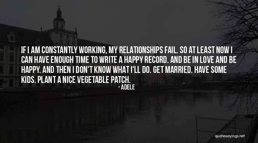 Nice To Be Happy Quotes By Adele Nice To Be Happy Quotes By Adele